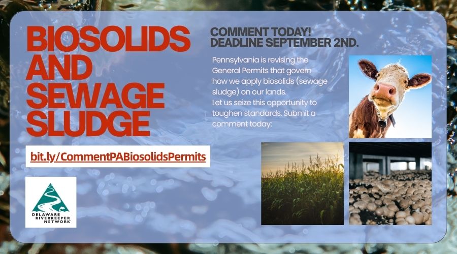 Comment on PADEP’s Proposed Biosolid Permit Revisions!